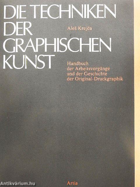 Die Techniken der Graphischen Kunst