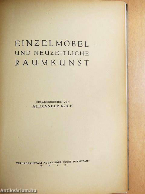 Einzelmöbel und neuzeitliche Raumkunst
