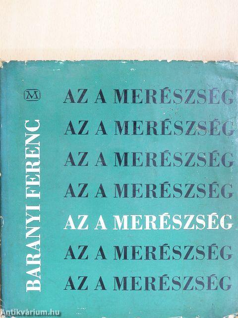 Az a merészség - lemezzel