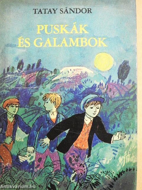 Puskák és galambok