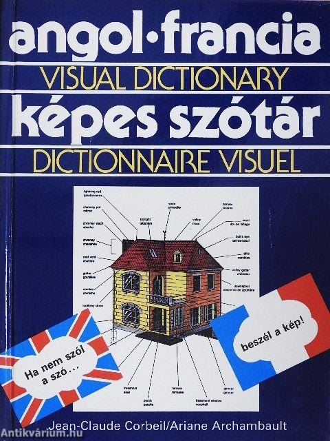 Angol-francia képes szótár/Visual Dictionary/Dictionnaire Visuel