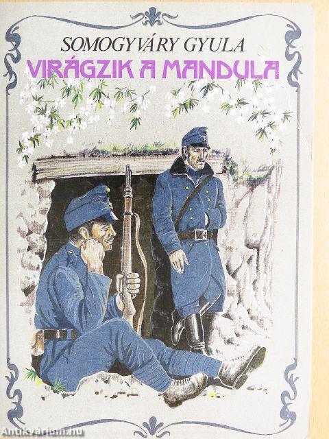 Virágzik a mandula...