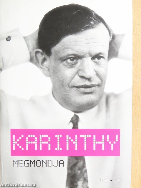 Karinthy megmondja
