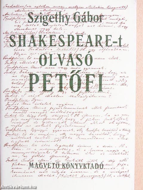 Shakespeare-t olvasó Petőfi