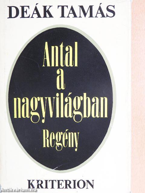Antal a nagyvilágban