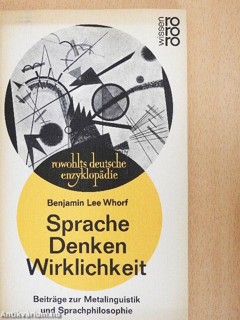 Sprache Denken Wirklichkeit
