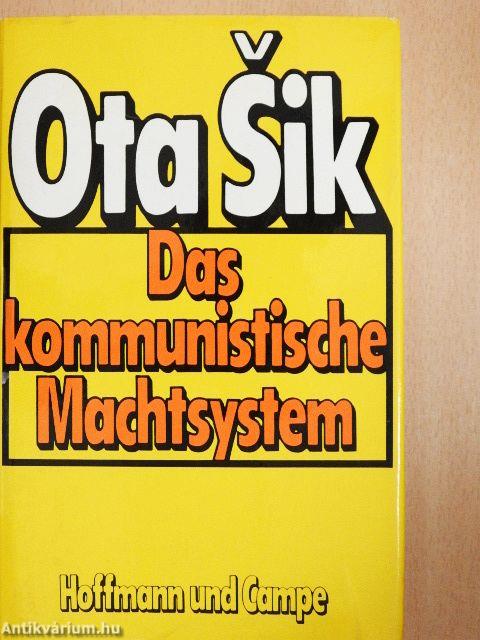 Das kommunistische Machtsystem