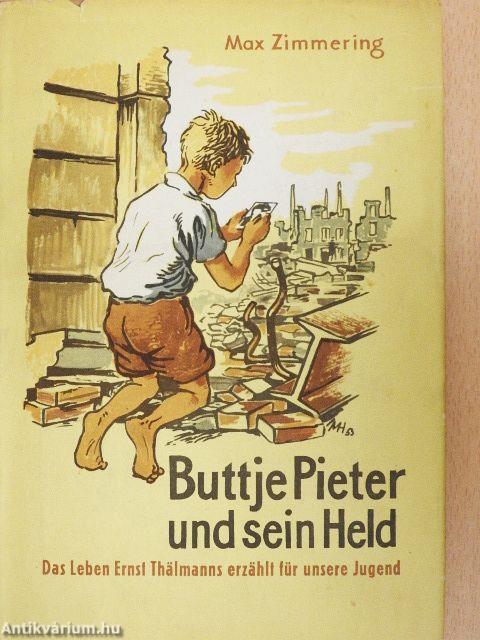 Buttje Pieter und sein Held