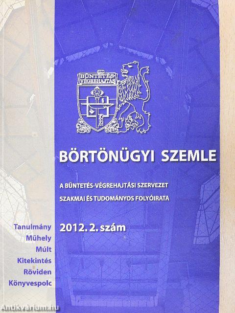 Börtönügyi szemle 2012/2.