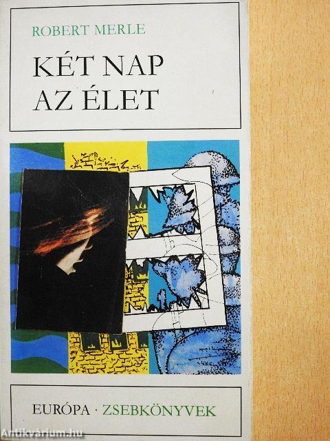 Két nap az élet