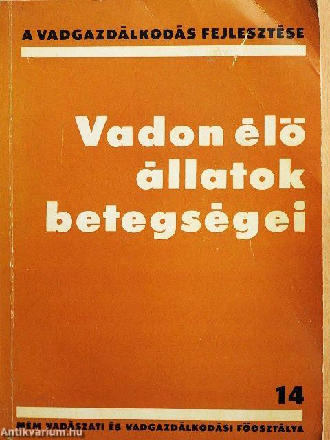 Vadon élő állatok betegségei