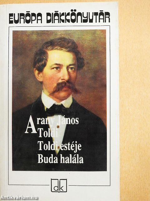 Toldi/Toldi estéje/Buda halála