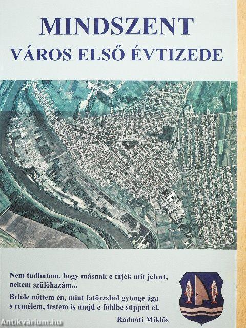 Mindszent város első évtizede