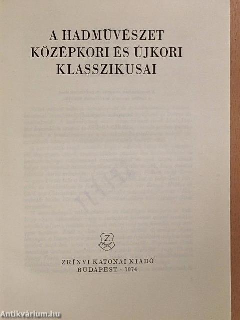 A hadművészet középkori és újkori klasszikusai