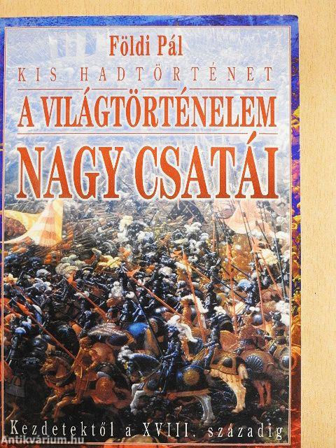 A világtörténelem nagy csatái