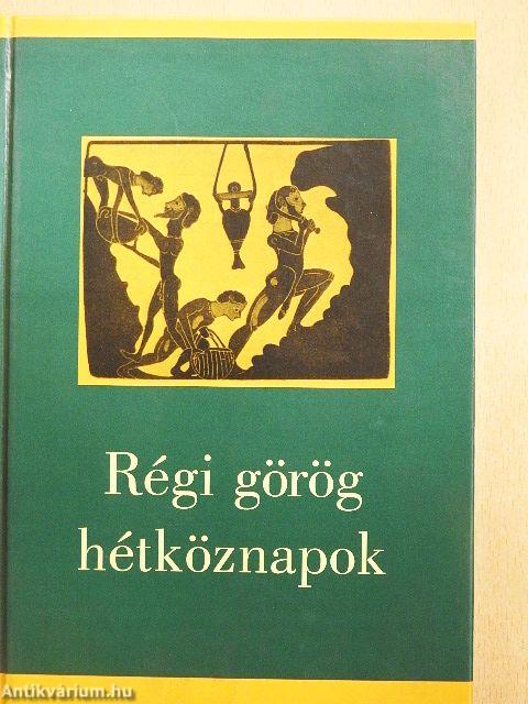 Régi görög hétköznapok