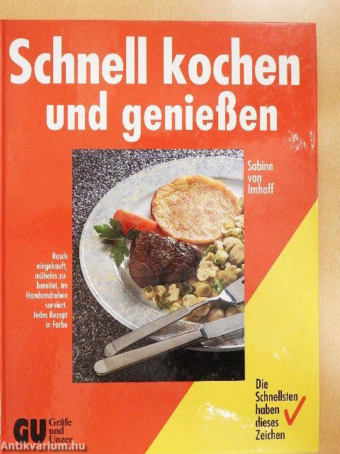 Schnell kochen und genießen