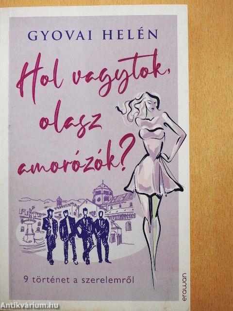 Hol vagytok, olasz amorózók?