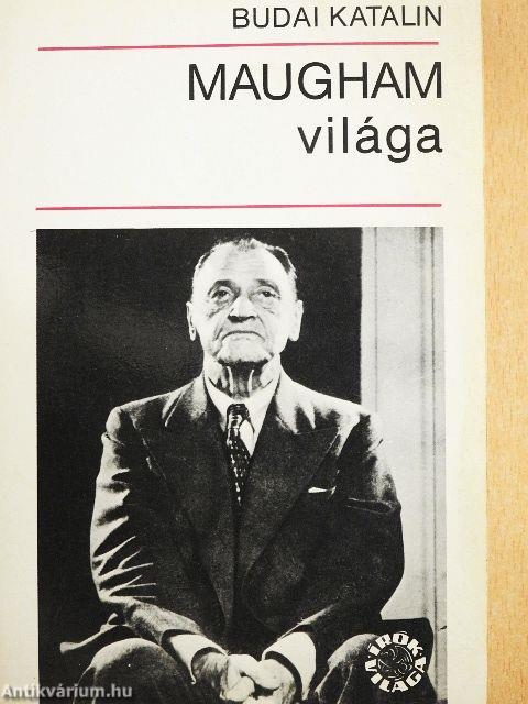 Maugham világa