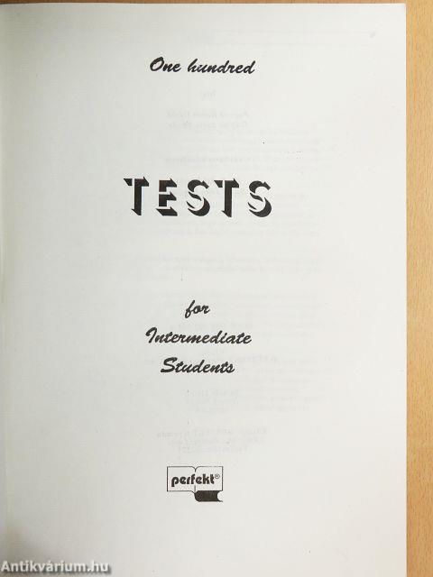 One hundred tests for intermediate students