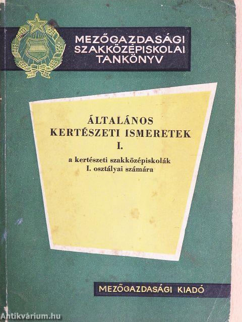 Általános kertészeti ismeretek I.