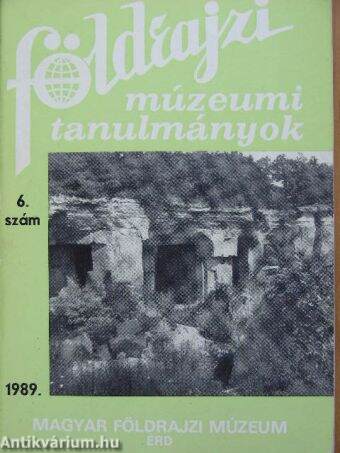 Földrajzi múzeumi tanulmányok 1989/6