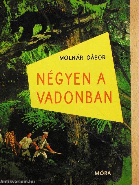 Négyen a vadonban