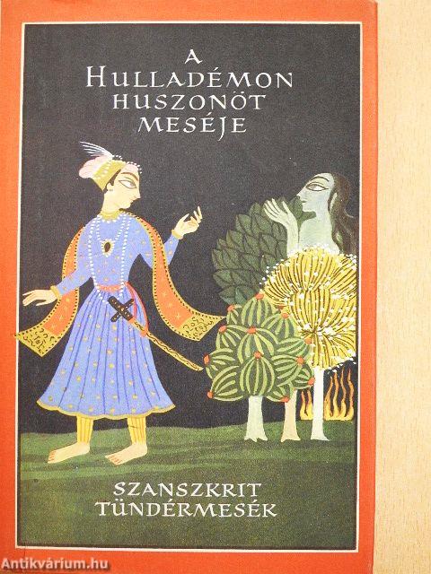 A hulladémon huszonöt meséje
