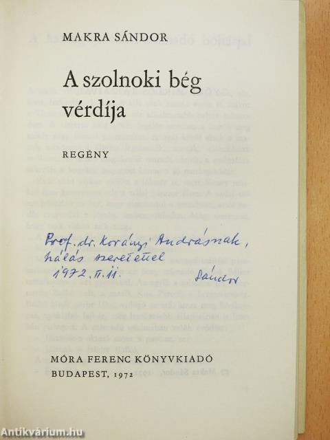 A szolnoki bég vérdíja (dedikált példány)