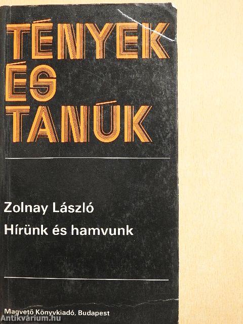 Hírünk és hamvunk 