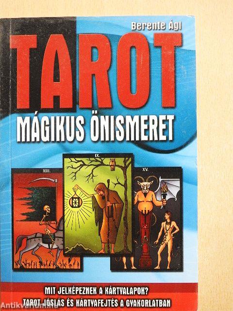Tarot - mágikus önismeret