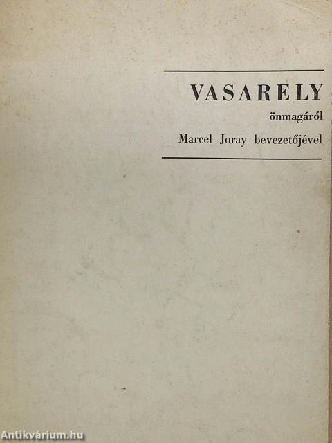 Vasarely önmagáról