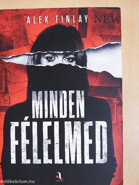Minden félelemed