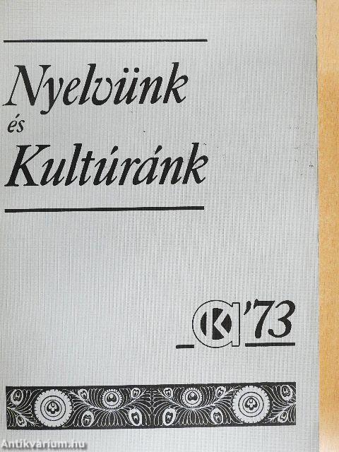 Nyelvünk és kultúránk '73