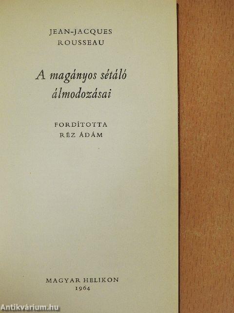 A magányos sétáló álmodozásai
