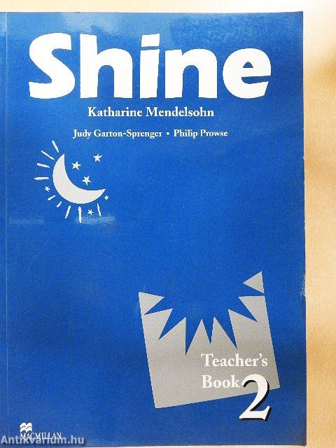 Shine - Teacher's Book 2.