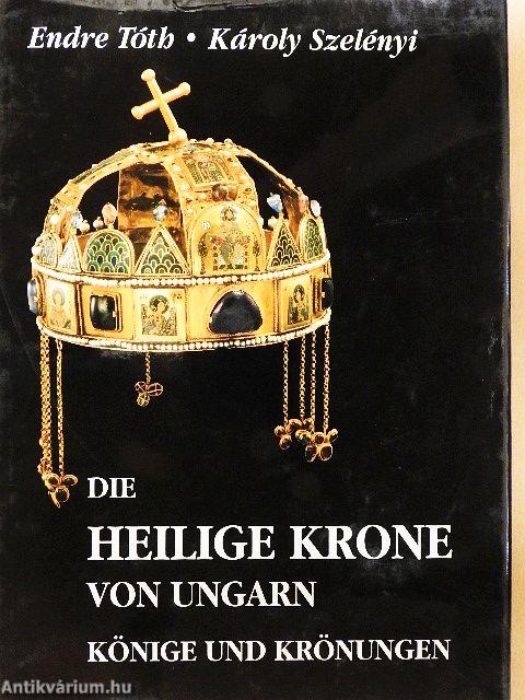 Die Heilige Krone von Ungarn