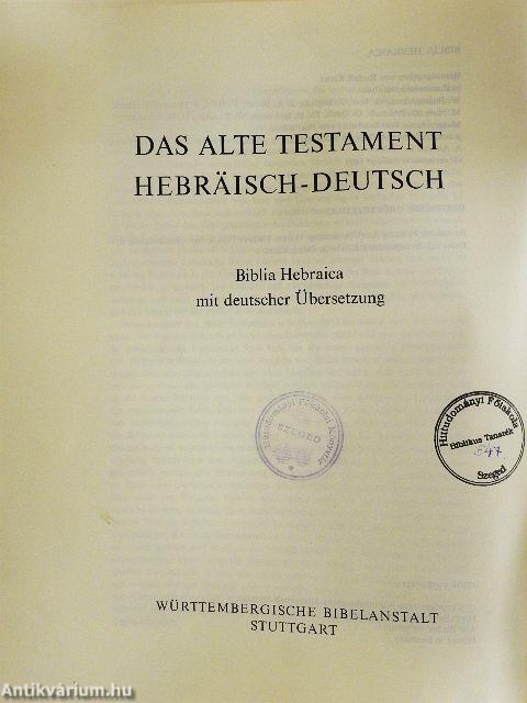Das Alte Testament hebräisch-deutsch
