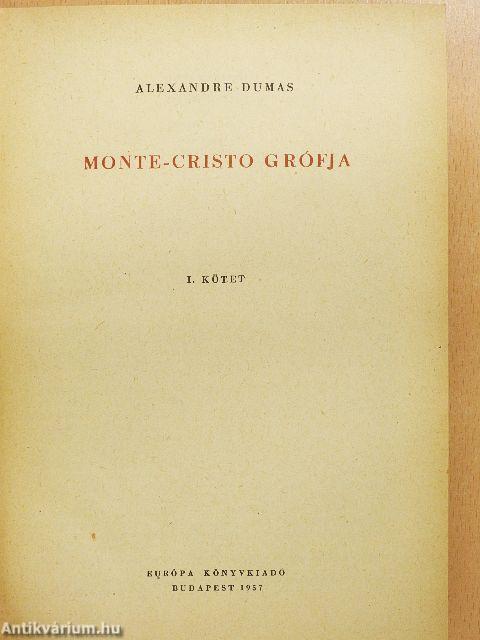Monte-Cristo grófja I-III.