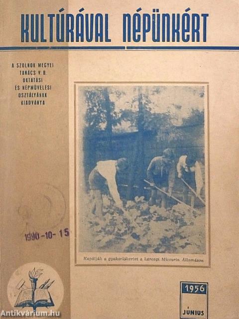Kultúrával népünkért 1956. június