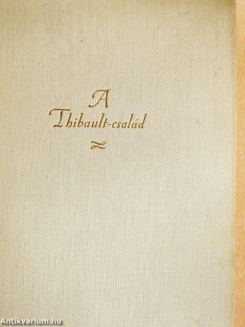 A Thibault-család I-II.
