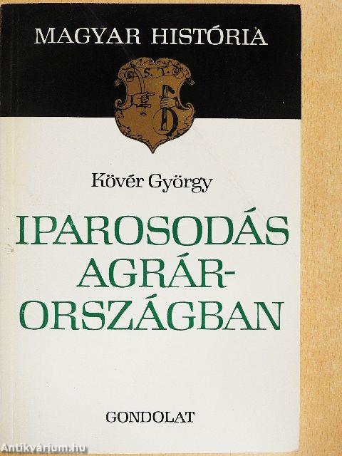 Iparosodás Agrárországban