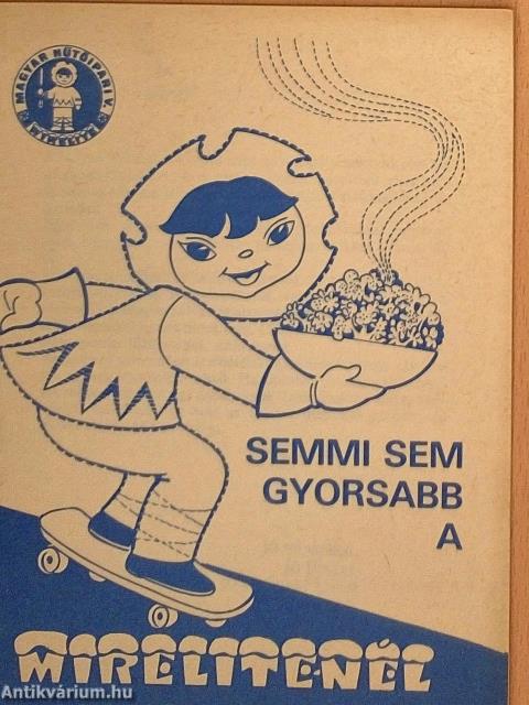Semmi sem gyorsabb a Mirelite-nél
