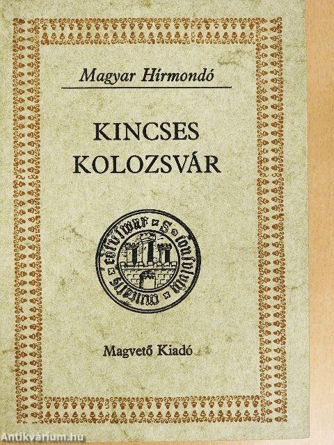Kincses Kolozsvár I.