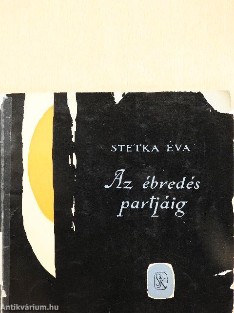 Az ébredés partjáig