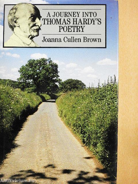 A Journey into Thomas Hardy's Poetry
