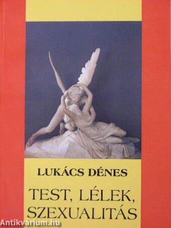 Test, lélek, szexualitás