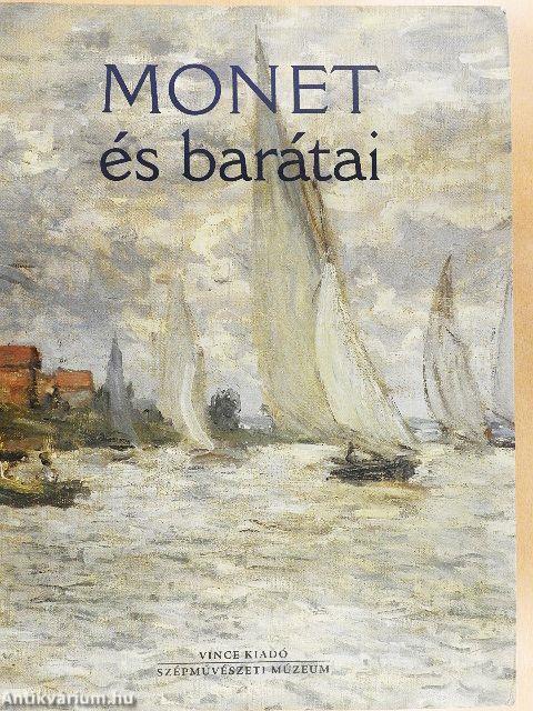 Monet és barátai