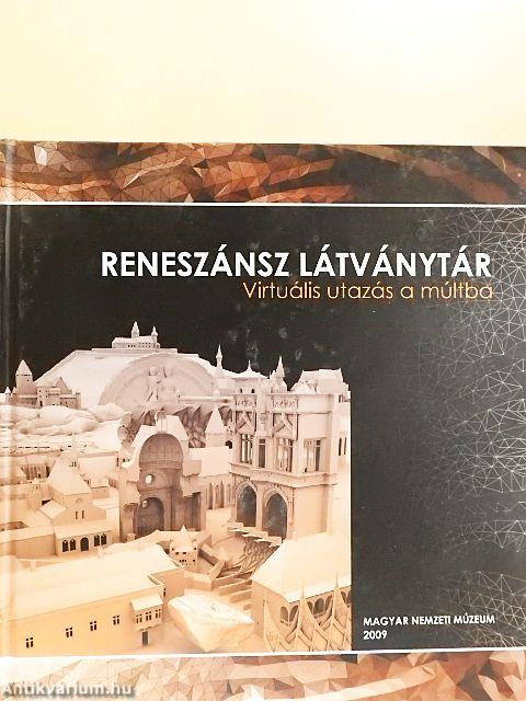 Reneszánsz látványtár