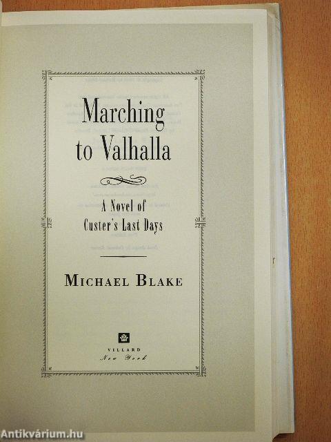 Marching to Valhalla